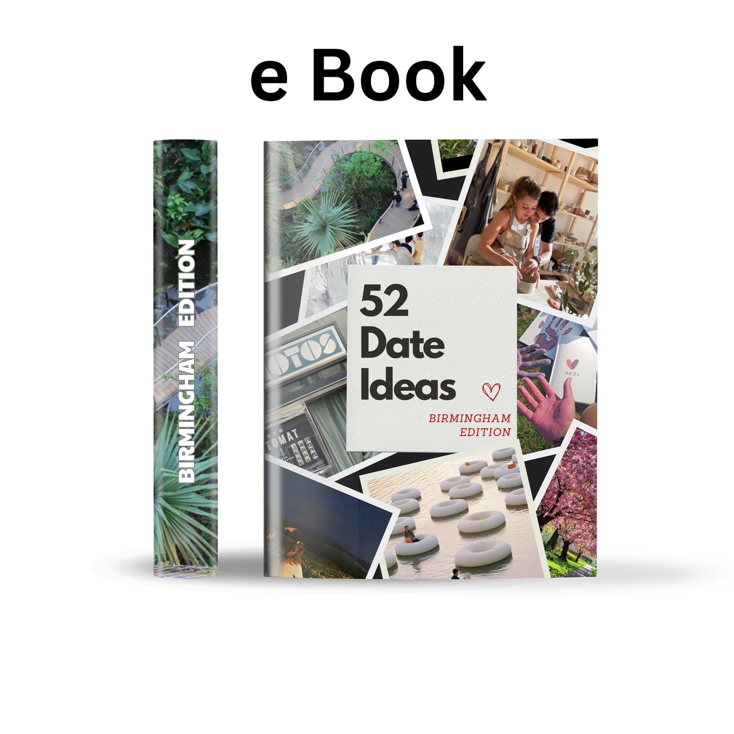 Birmingham Edition – 52 Date Ideas for Couples and Friends