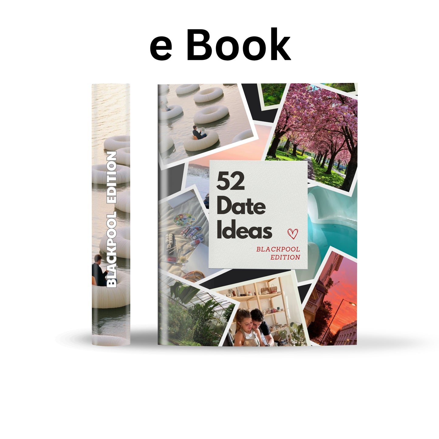 Blackpool Edition – 52 Date Ideas for Couples and Friends