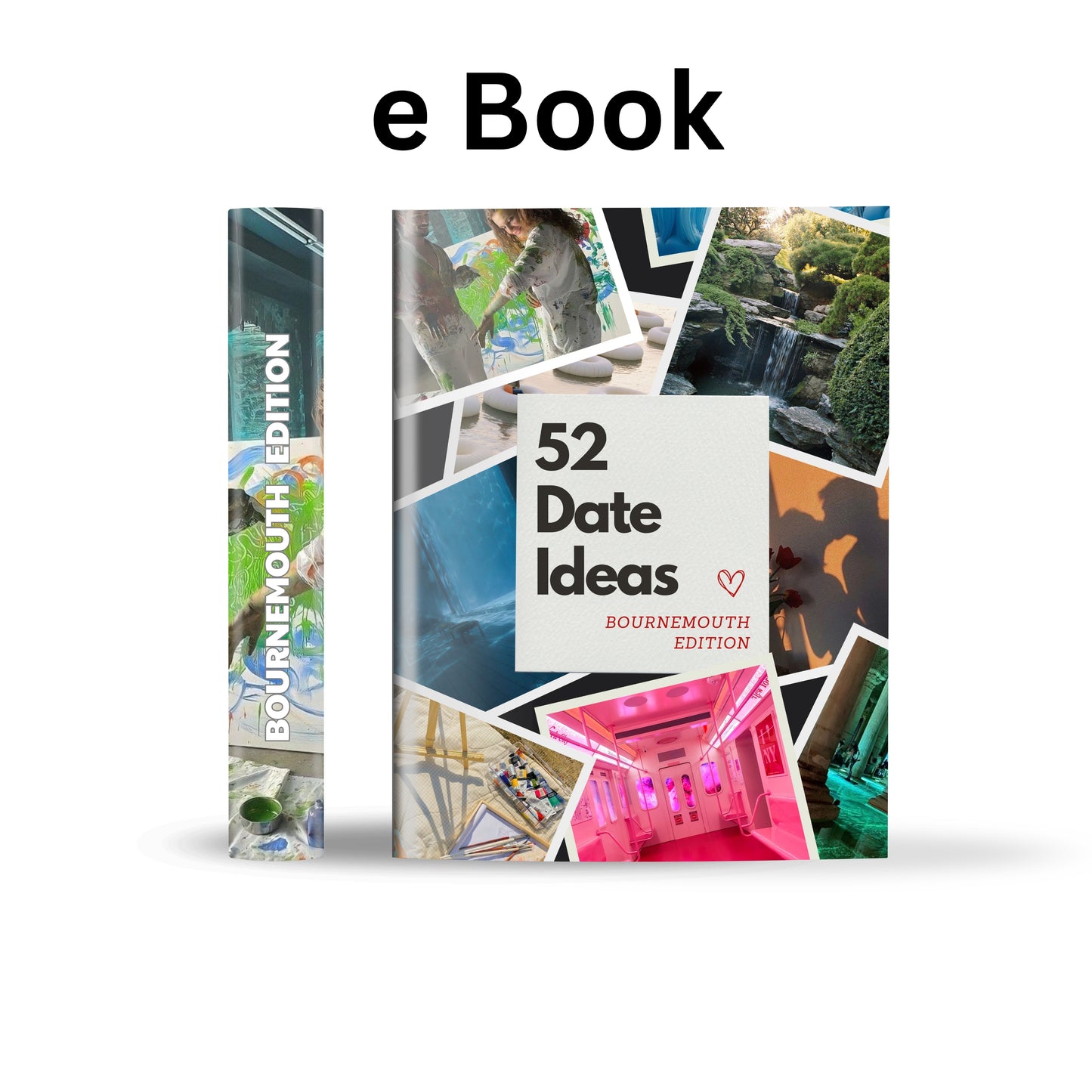 Bournemouth Edition – 52 Date Ideas for Couples and Friends