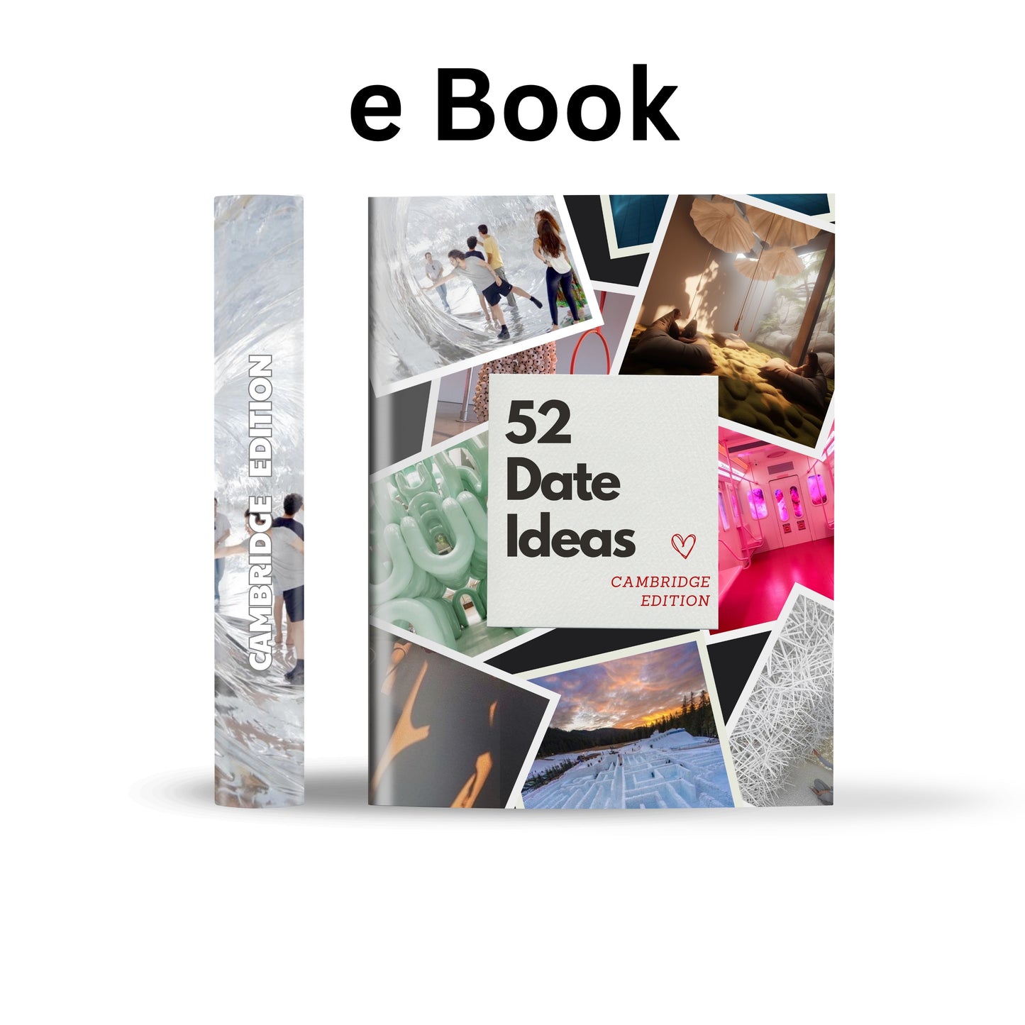 Cambridge Edition – 52 Date Ideas for Couples and Friends