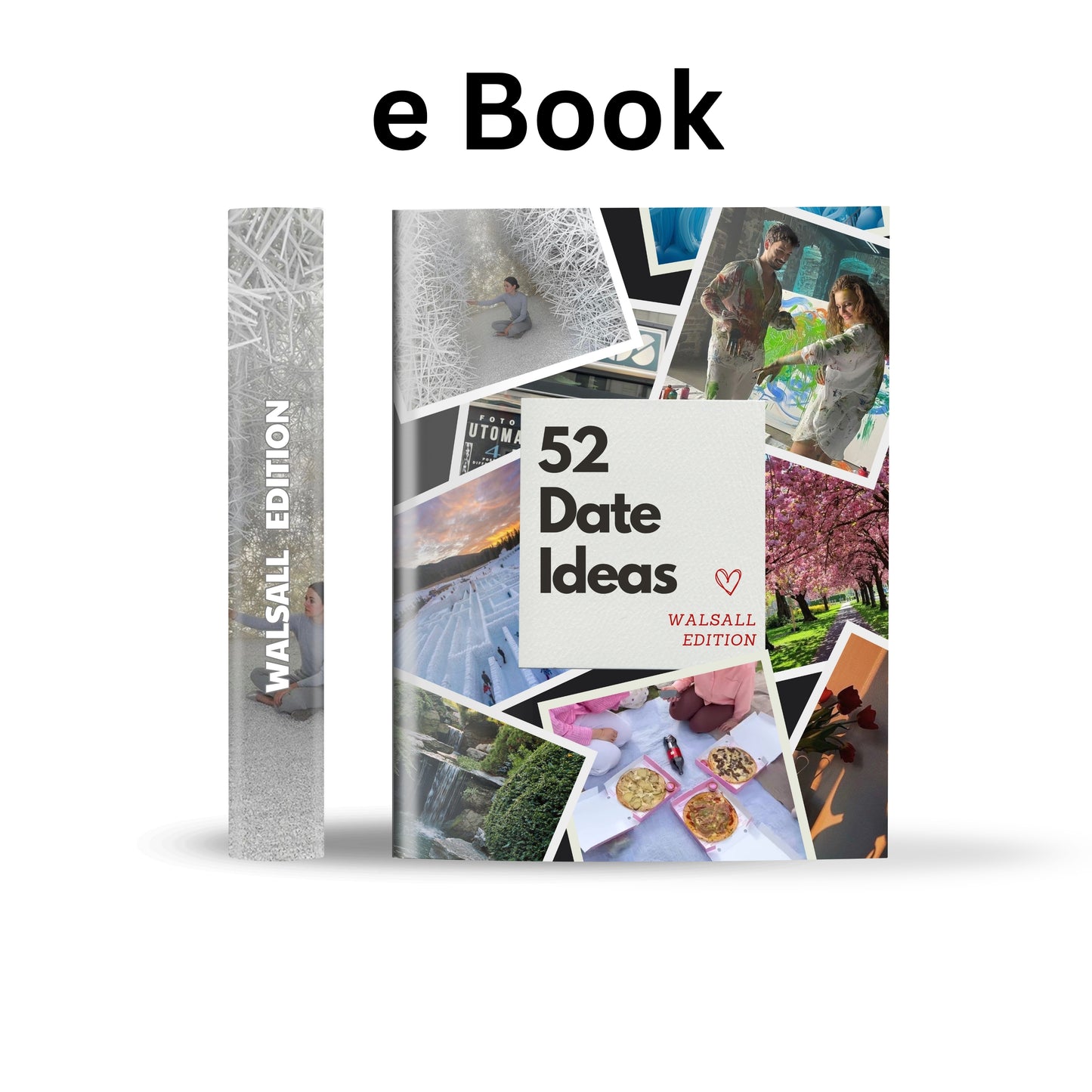 Walsall Edition – 52 Date Ideas for Couples and Friends