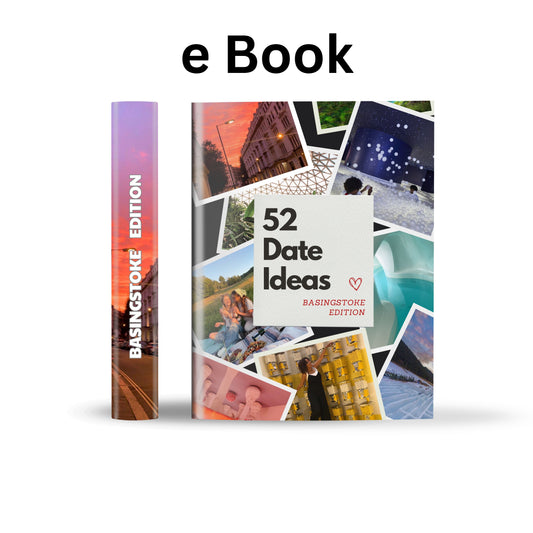 Basingstoke Edition – 52 Date Ideas for Couples and Friends