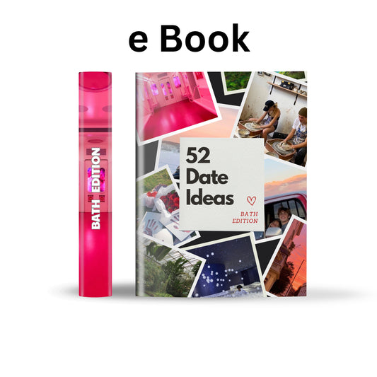 Bath Edition – 52 Date Ideas for Couples and Friends