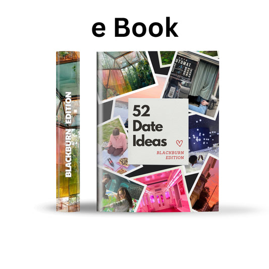 Blackburn Edition – 52 Date Ideas for Couples and Friends