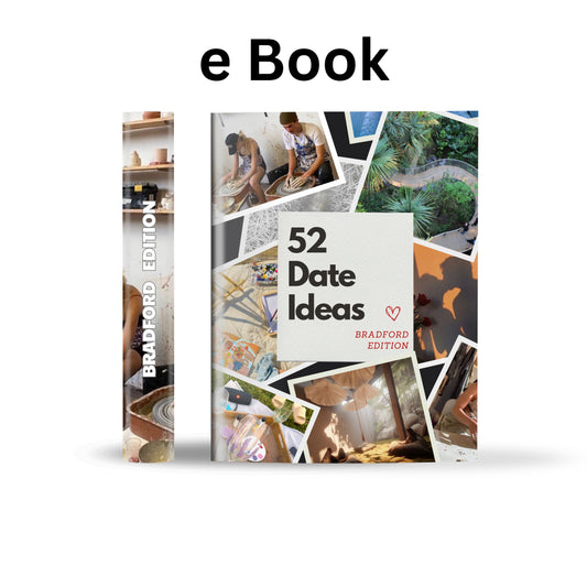 Bradford Edition – 52 Date Ideas for Couples and Friends