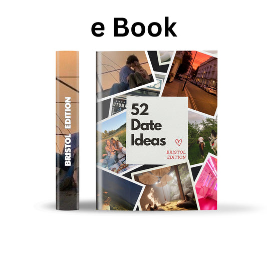 Bristol Edition – 52 Date Ideas for Couples and Friends