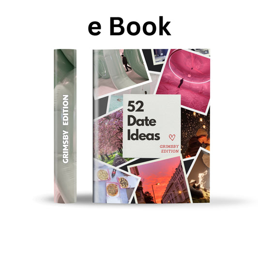 Grimsby Edition – 52 Date Ideas for Couples and Friends