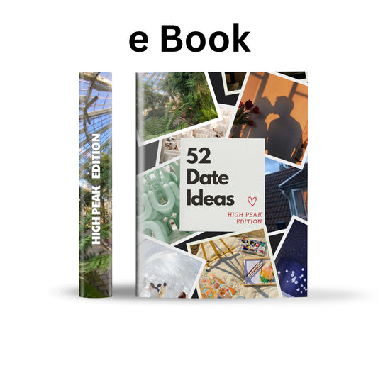 High Peak Edition – 52 Date Ideas for Couples and Friends