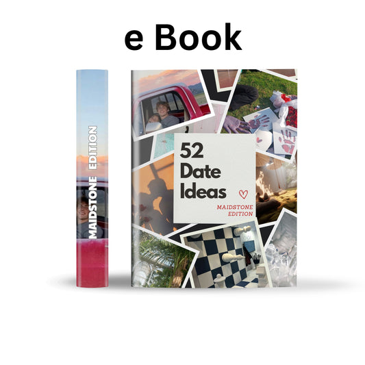 Maidstone Edition – 52 Date Ideas for Couples and Friends