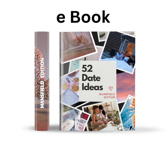 Mansfield Edition – 52 Date Ideas for Couples and Friends