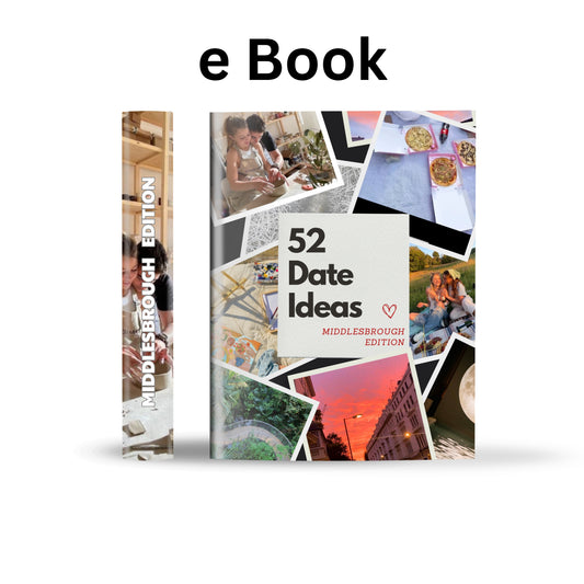 Middlesbrough Edition – 52 Date Ideas for Couples and Friends