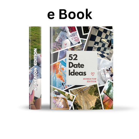 Nuneaton Edition – 52 Date Ideas for Couples and Friends