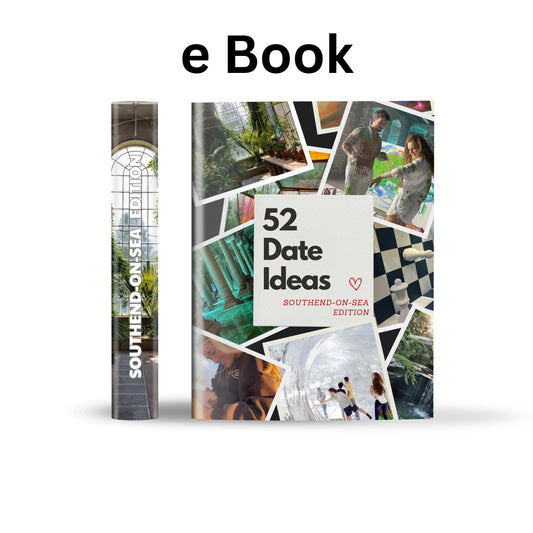 Southend-on-Sea Edition – 52 Date Ideas for Couples and Friends