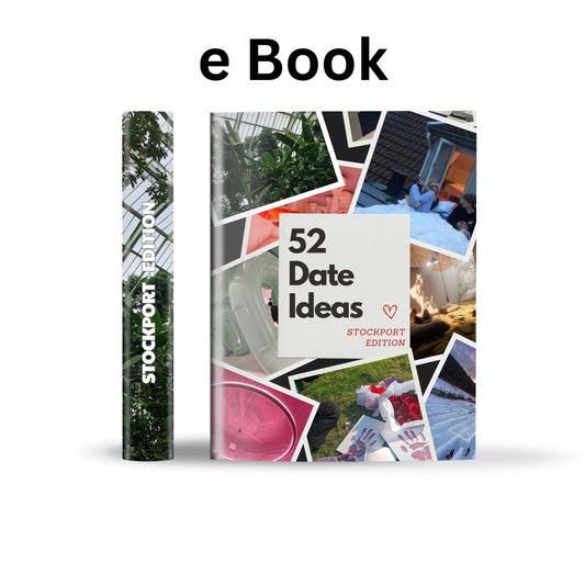 Stockport Edition – 52 Date Ideas for Couples and Friends
