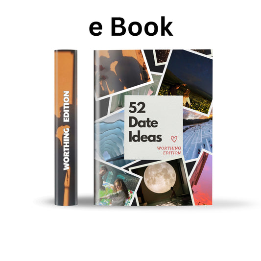 Worthing Edition – 52 Date Ideas for Couples and Friends
